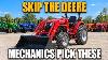 7 Tractor Mechanics Recommend Instead Of A 23 000 John Deere