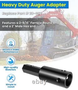 Heavy Duty Auger Adapter 2-9/16 Female Round to 2 Male Hex for Augers, Tractor